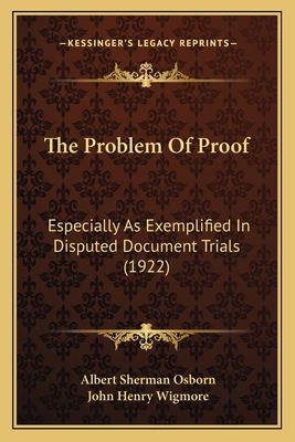 The Problem Of Proof: Especially As Exemplified... 1166335526 Book Cover