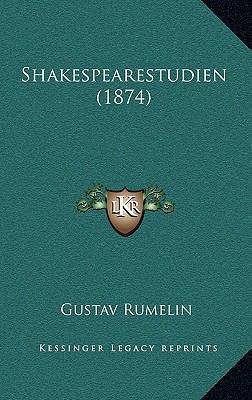 Shakespearestudien (1874) 1165031477 Book Cover