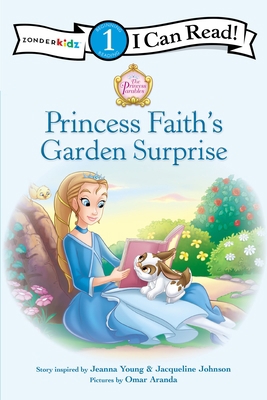 Princess Faith's Garden Surprise: Level 1 0310732492 Book Cover