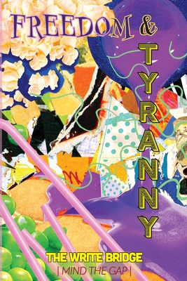 Freedom and Tyranny 1960462881 Book Cover