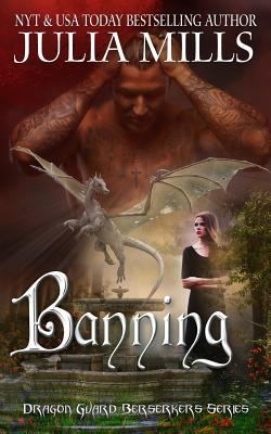 Banning: Dragon Guard Berserkers 1725041650 Book Cover