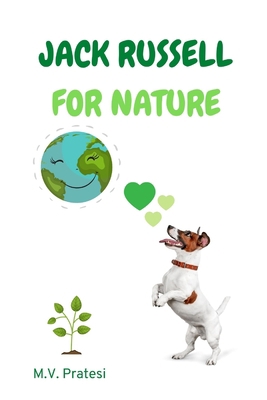 Jack Russell for Nature (English edition) B0CFCLRQ6T Book Cover