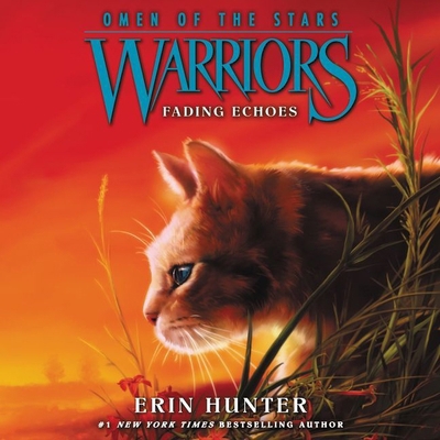 Warriors: Omen of the Stars #2: Fading Echoes 1094116483 Book Cover