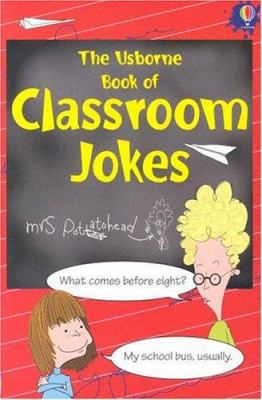 The Usborne Book of Classroom Jokes 0794503918 Book Cover