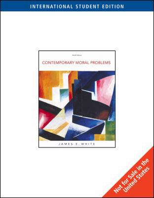 Contemporary Moral Problems, International Edition 0495509620 Book Cover