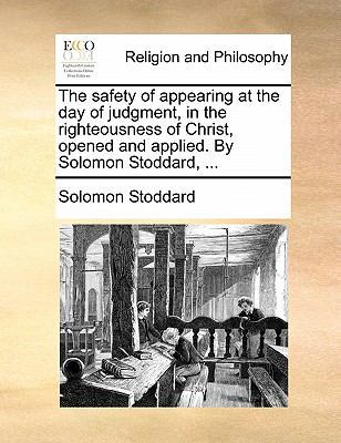The Safety of Appearing at the Day of Judgment,... 1170833136 Book Cover
