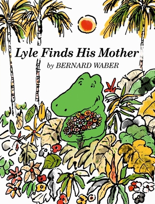 Lyle Finds His Mother 0395273986 Book Cover