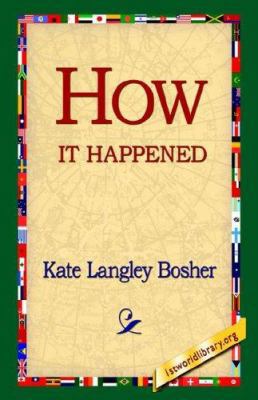 How It Happened 142181157X Book Cover