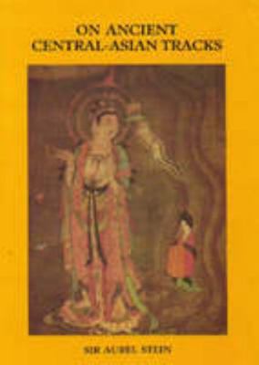 On Ancient Central-Asian Tracks 9576381282 Book Cover