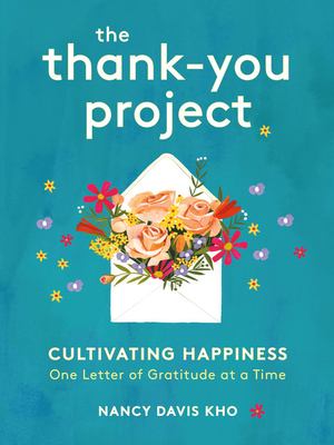 The Thank-You Project: Cultivating Happiness On... 0762468459 Book Cover