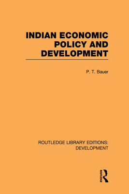 Indian Economic Policy and Development 0415593875 Book Cover