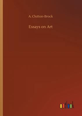 Essays on Art 3734023602 Book Cover
