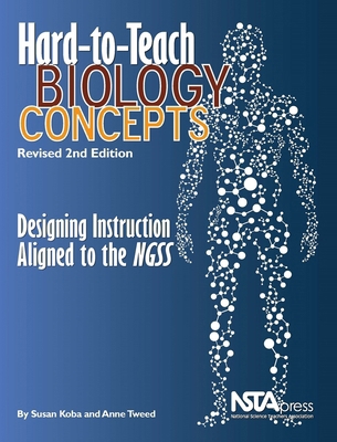 Hard-To-Teach Biology Concepts: Designing Instr... 1938946480 Book Cover