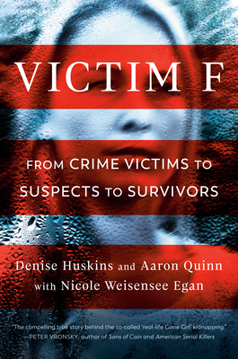Victim F: From Crime Victims to Suspects to Sur... 0593099966 Book Cover