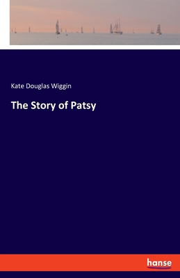 The Story of Patsy 3348105919 Book Cover