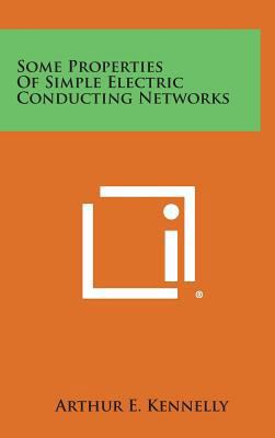 Some Properties of Simple Electric Conducting N... 1258583461 Book Cover