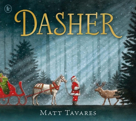 DASHER: HOW A BRAVE LITTLE DOE CHANGED CHRISTMA... 1406393053 Book Cover