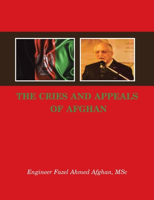 The Cries and Appeals of Afghan 166985048X Book Cover