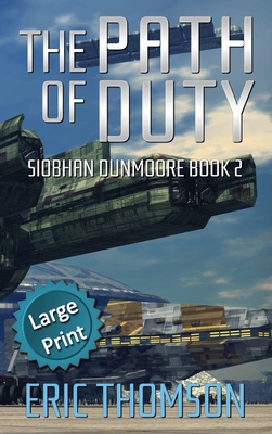 The Path of Duty [Large Print] 198931466X Book Cover
