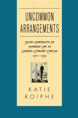 Uncommon Arrangements: Seven Portraits of Marri... 0385339372 Book Cover