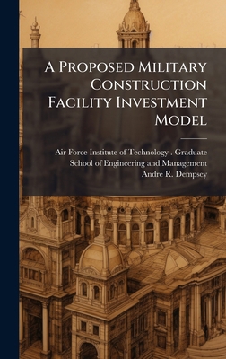 A Proposed Military Construction Facility Inves... 102507369X Book Cover