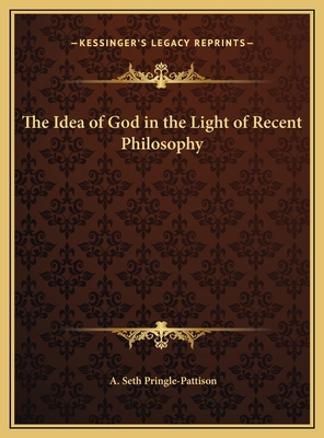 The Idea of God in the Light of Recent Philosophy 1169794157 Book Cover