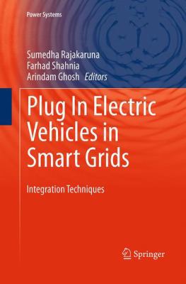 Plug in Electric Vehicles in Smart Grids: Integ... 9811013764 Book Cover