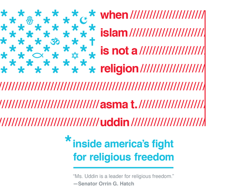 When Islam Is Not a Religion: Inside America's ... 1690557141 Book Cover