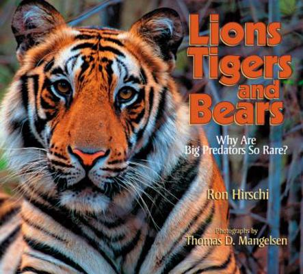 Lions, Tigers, and Bears: Why Are Big Predators... 1590784359 Book Cover