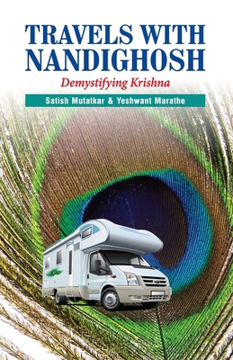 Travels with Nandighosh: Demystifying Krishna 8195832474 Book Cover