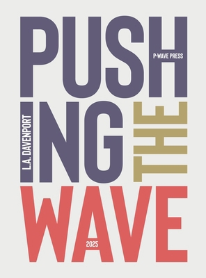 Pushing the Wave 2025 1916937438 Book Cover