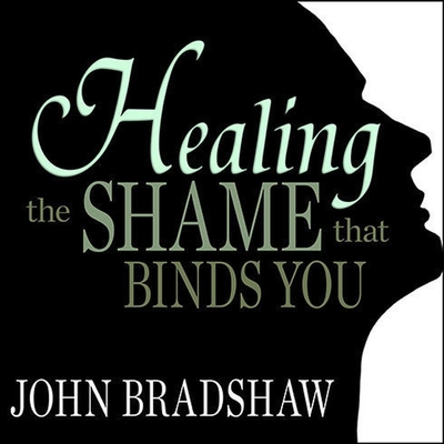 Healing the Shame That Binds You B08XNDNNMQ Book Cover