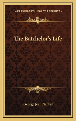 The Batchelor's Life 1168646081 Book Cover