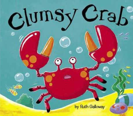 Clumsy Crab 1589250508 Book Cover