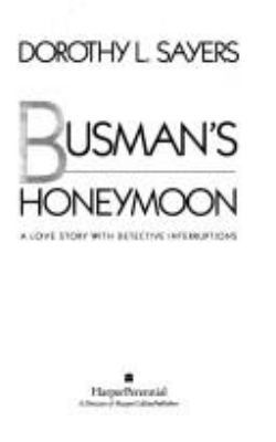 Busman's Honeymoon 0060923938 Book Cover