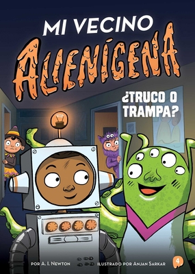 Mi Vecino Alienígena 4: ¿Truco O Trampa? [Spanish] 1499815336 Book Cover