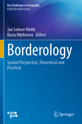 Borderology: Spatial Perspective, Theoretical a... 3031297229 Book Cover