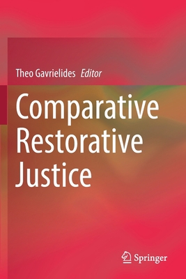 Comparative Restorative Justice 3030748766 Book Cover