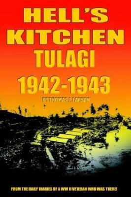 Hell's Kitchen Tulagi 1942-1943 059527756X Book Cover