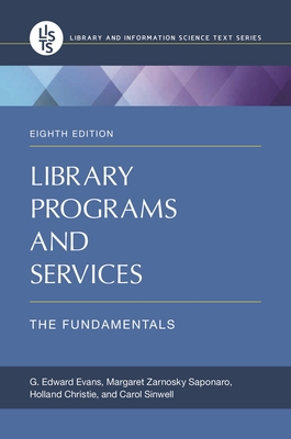 Library Programs and Services: The Fundamentals 1610696379 Book Cover