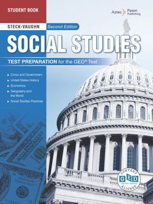 Paperback Steck-Vaughn Test Preparation for the GED? Test: Social Studies Student Edition, Second Edition Book