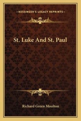 St. Luke And St. Paul 1163269034 Book Cover
