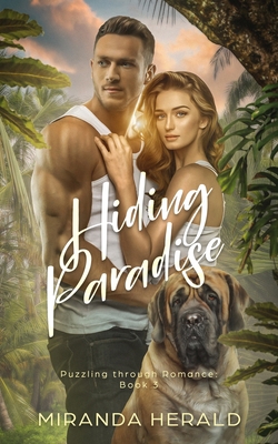 Hiding Paradise: A Sweet Adventure Romance (Puz... B0C5WJJ5W5 Book Cover