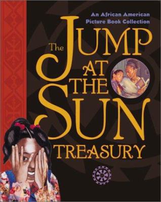 The Jump at the Sun Treasury (An African Ameria... 0786807547 Book Cover