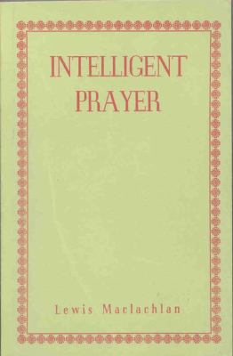 Intelligent Prayer 0227674960 Book Cover