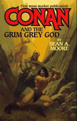 Conan and the Grim Grey God 0812590627 Book Cover