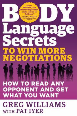 Body Language Secrets to Win More Negotiations:... 1632650592 Book Cover