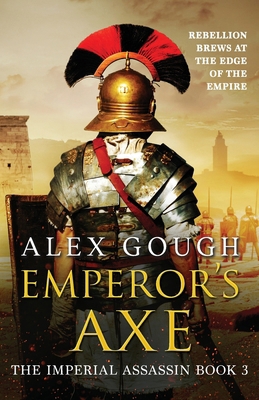Emperor's Axe (Imperial Assassin): 3 (The Imper... 1788638301 Book Cover