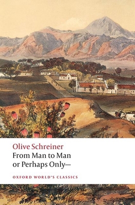 From Man to Man or Perhaps Only-- 0192883054 Book Cover