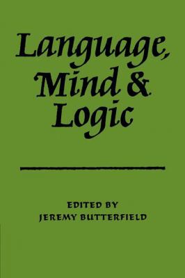 Language Mind and Logic 0521108446 Book Cover